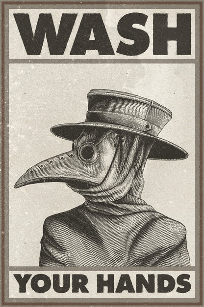 Wash Your Hands | Vintage Plague Doctor Funny Bathroom Wall Art Poster