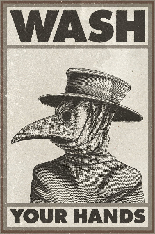 Wash Your Hands | Vintage Plague Doctor Funny Bathroom Wall Art Poster