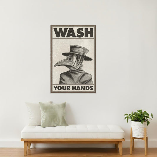 Wash Your Hands | Vintage Plague Doctor Funny Bathroom Wall Art Poster