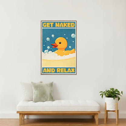 Get Naked and Relax | Funny Duck Bathroom Retro Wall Art Poster