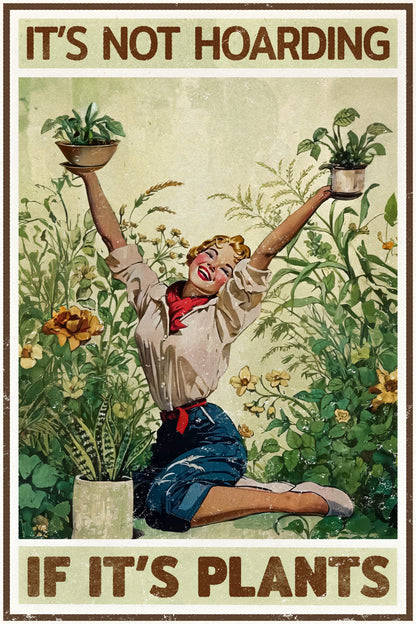 It’s Not Hoarding If It’s Plants | Funny Retro Gardening Wall Print Poster