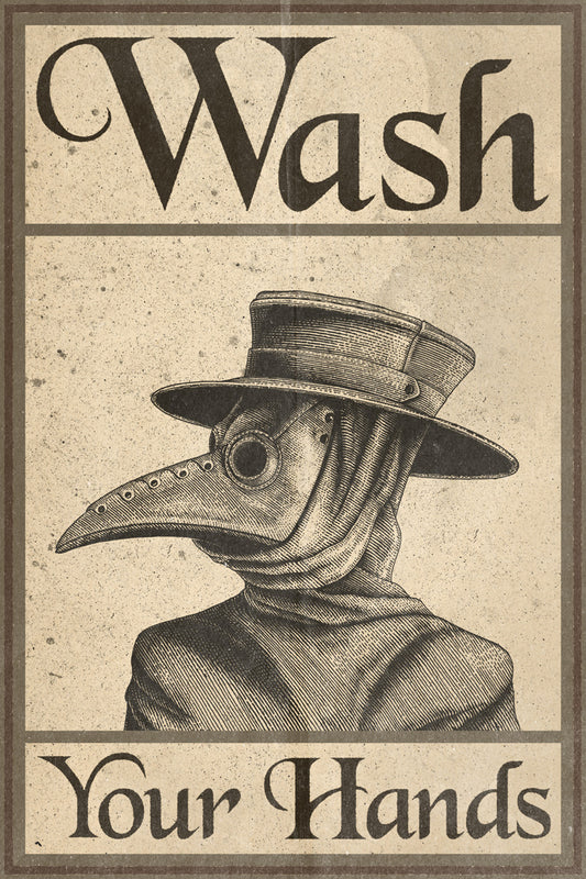 Wash Your Hands | Plague Doctor Funny Bathroom Wall Art Poster