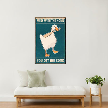 Mess With the Honk You Get the Bonk | Funny Goose Retro Wall Art Poster