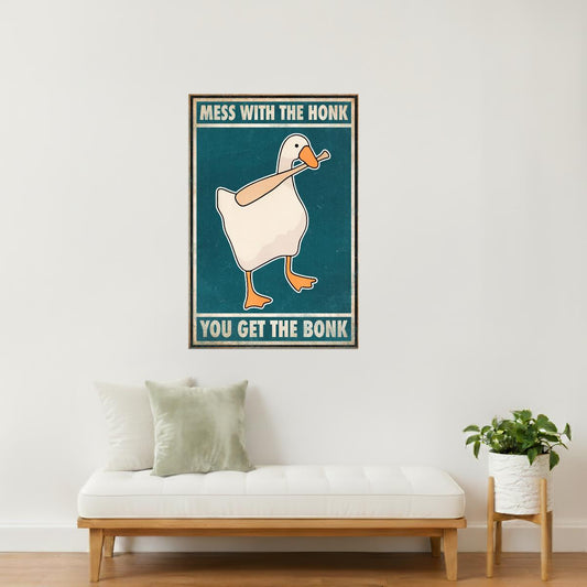 Mess With the Honk You Get the Bonk | Funny Goose Retro Wall Art Poster