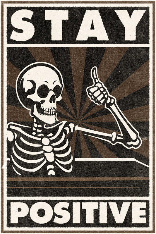 Stay Positive | Skeleton Retro Halloween Wall Art Poster