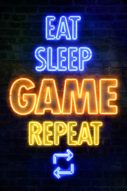 Eat Sleep Game Repeat | Neon Gaming Wall Art Poster