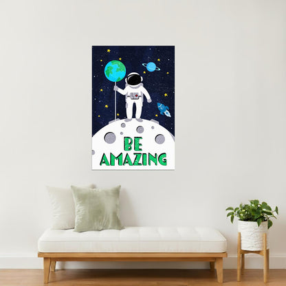 Be Amazing | Kids Space Wall Art Planet Print Poster
