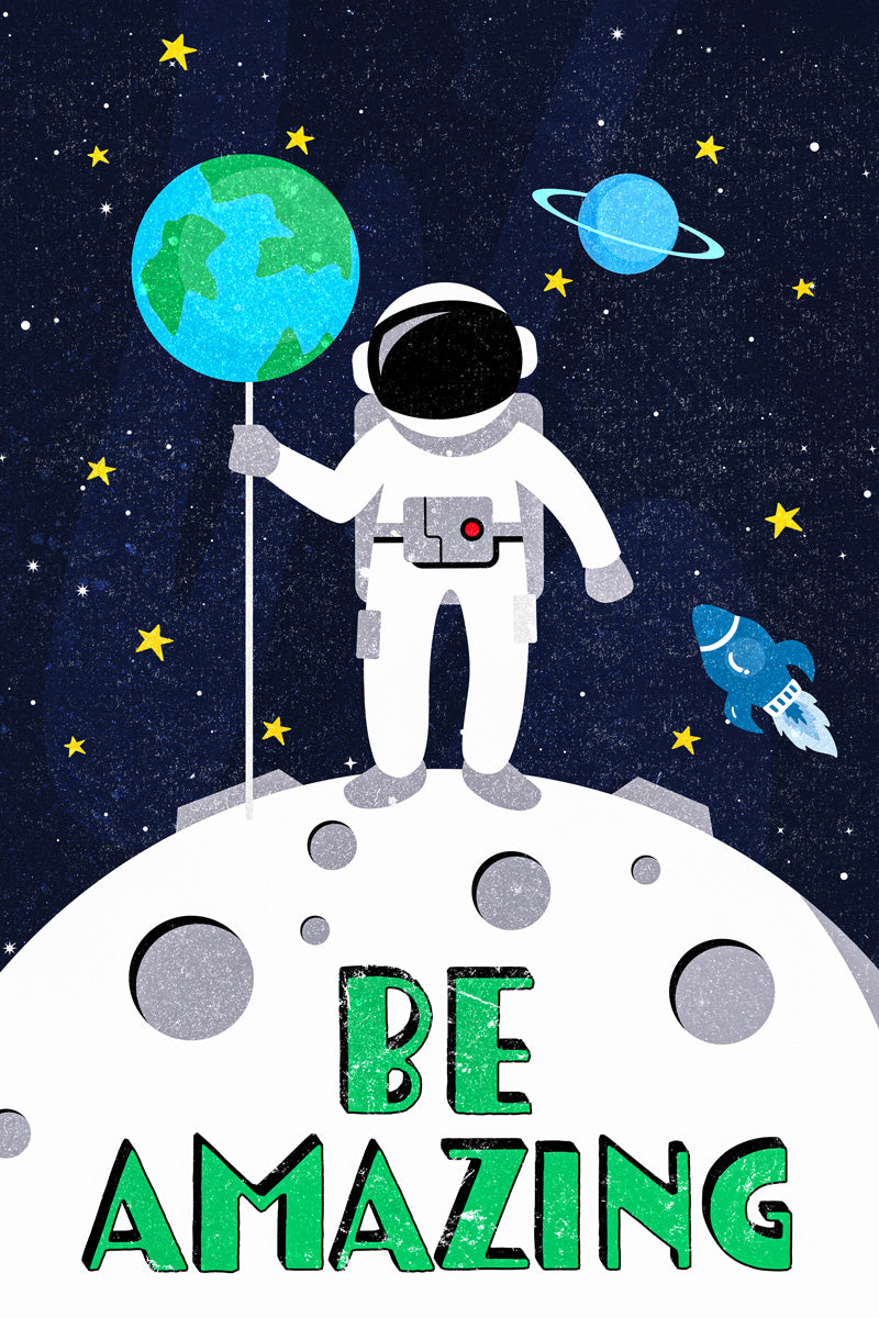 Be Amazing | Kids Space Wall Art Planet Print Poster