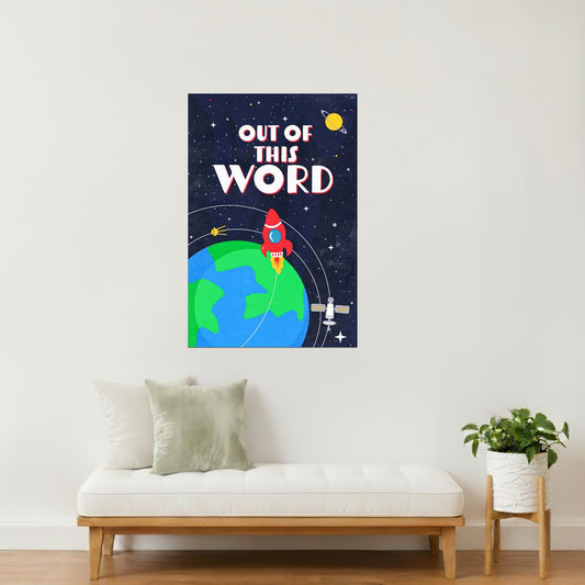 Out of This World | Kids Space Wall Art Rocket Poster