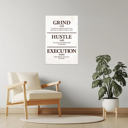 Grind Hustle Execution | Beige Minimalist Motivational Wall Art Poster