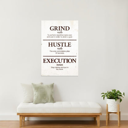 Grind Hustle Execution | Beige Minimalist Motivational Wall Art Poster