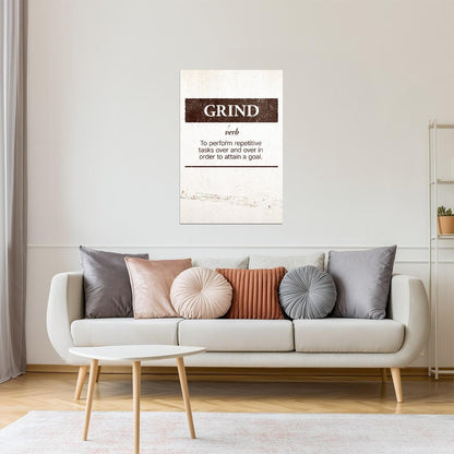 Grind | Beige Motivational Typography Print Poster
