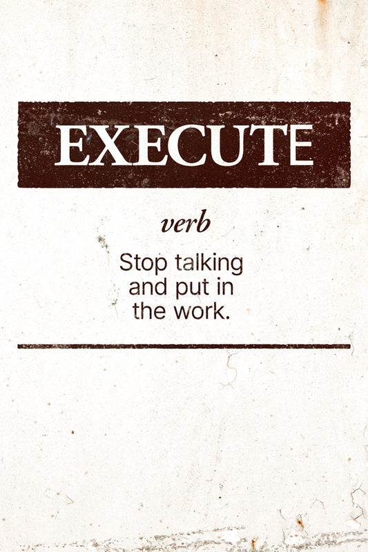 Execute | Beige Motivational Typography Wall Art Poster
