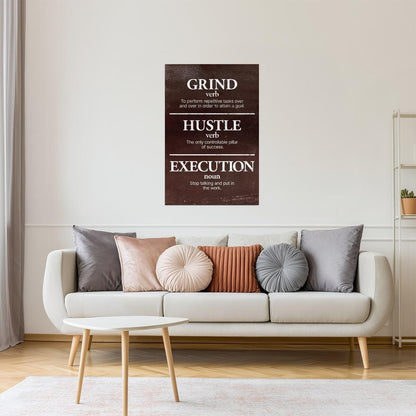 Grind Hustle Execution | Brown Minimalist Motivational Wall Art Poster