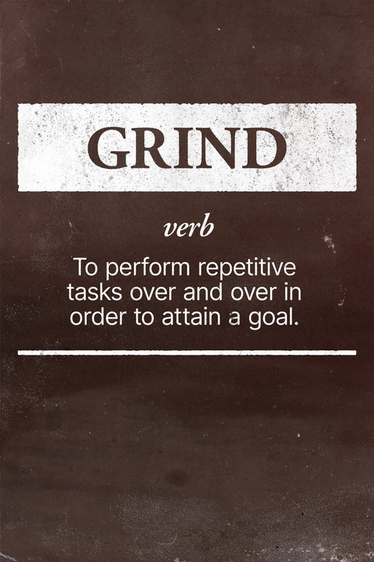 Grind | Brown Motivational Typography Poster