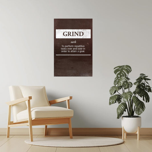 Grind | Brown Motivational Typography Poster
