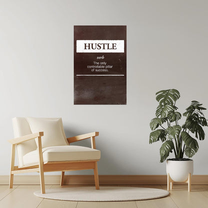 Hustle | Brown Minimalist Motivational Wall Art Poster