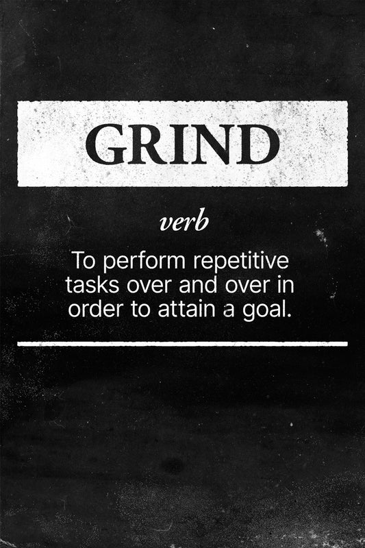 Grind | Black and White Motivational Typography Poster
