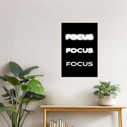 Focus | Black Motivational Typography Poster