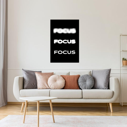 Focus | Black Motivational Typography Poster
