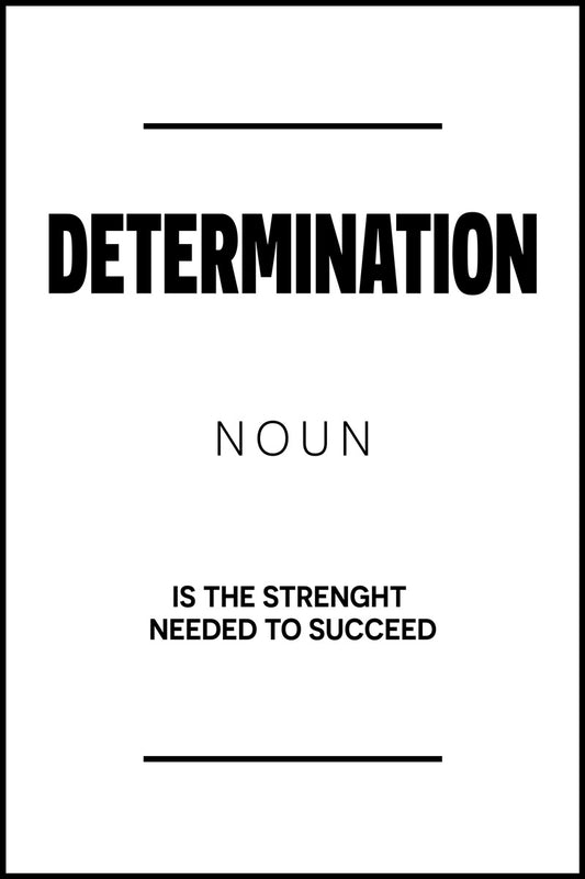 Determination | White Motivational Typography Poster