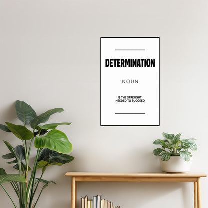 Determination | White Motivational Typography Poster
