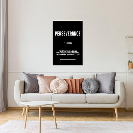 Perseverance | Black Motivational Typography Poster