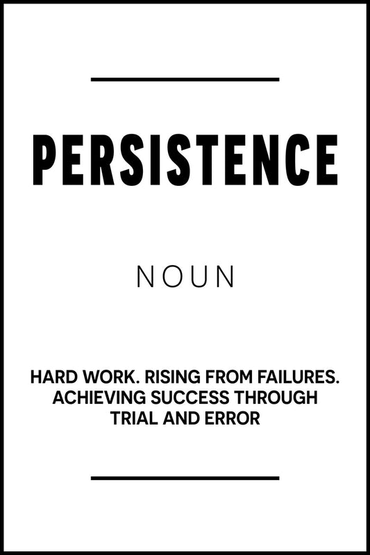 Persistence | White Motivational Typography Poster