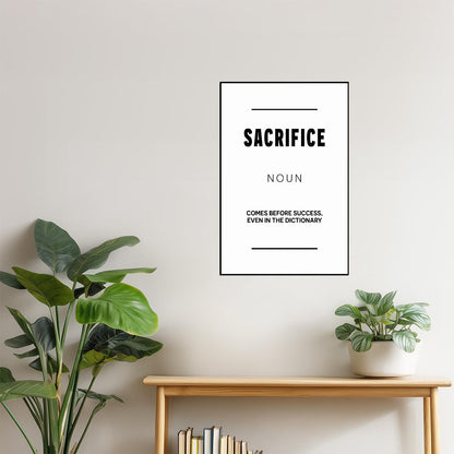 Sacrifice | White Motivational Typography Poster