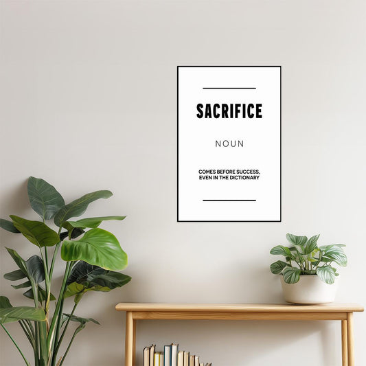 Sacrifice | White Motivational Typography Poster