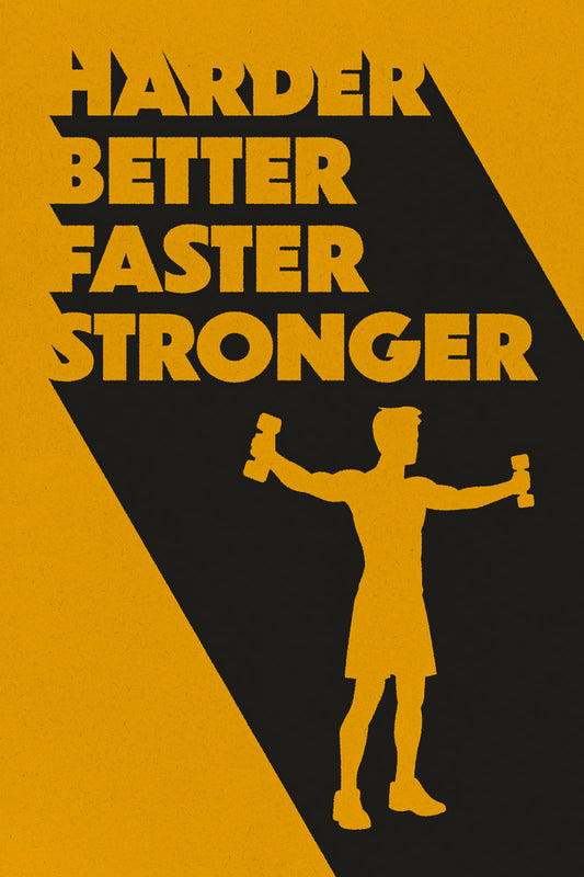 Harder Better Faster Stronger | Gym Inspiration Wall Art Poster
