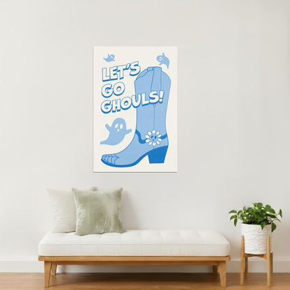 Let’s Go Ghouls | Cowgirl Boot Blue Pastel Halloween Wall Art Poster