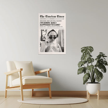 I’m Sorry, Was I Supposed to Care? | Newspaper Quote Print Poster