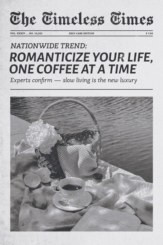 Romanticize Your Life | One Coffee Newspaper Print Poster