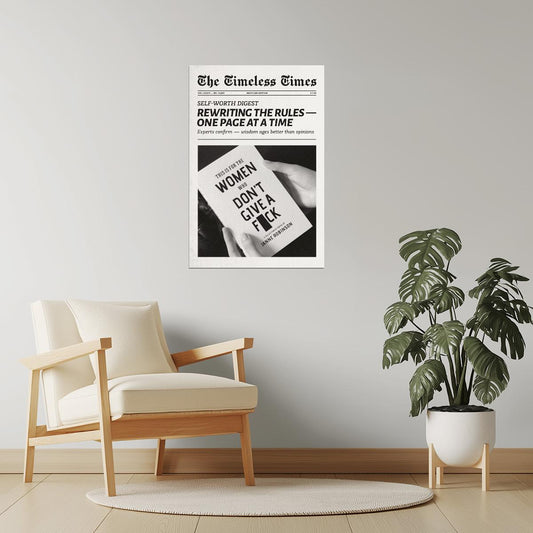 Women Don’t Give a F | Bold Feminist Newspaper Print Poster