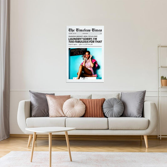 Too Fabulous for Laundry | Y2K Newspaper Print Poster