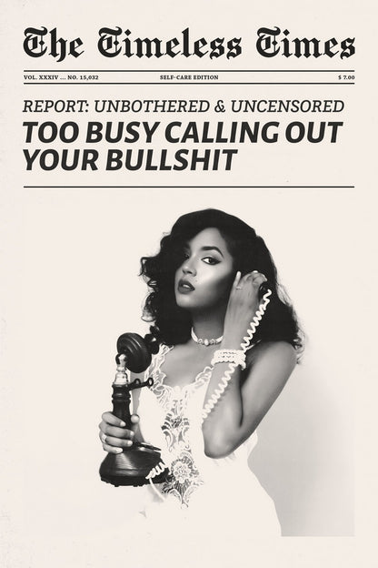 Calling Out Your Bullshit | Bold Feminist Newspaper Wall Art Poster