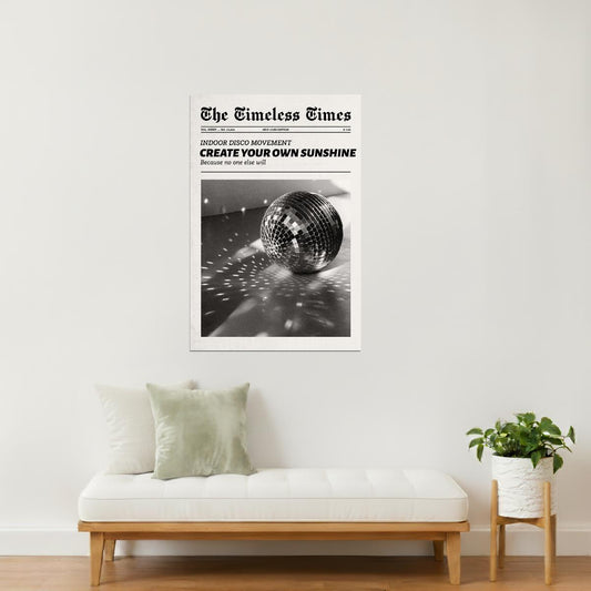 Create Your Own Sunshine | Disco Newspaper Print Poster