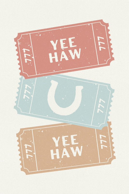 Yee Haw Tickets | Lucky Cowgirl Western Wall Art Poster