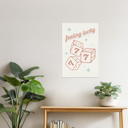 Feeling Lucky | Dice and Number 7 Western Wall Decor Poster