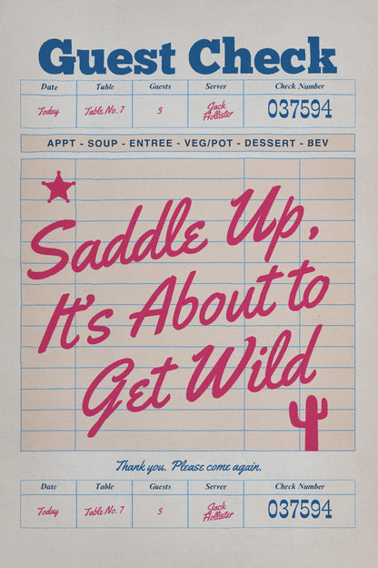 Saddle Up | Wild Cowgirl Guest Check Poster