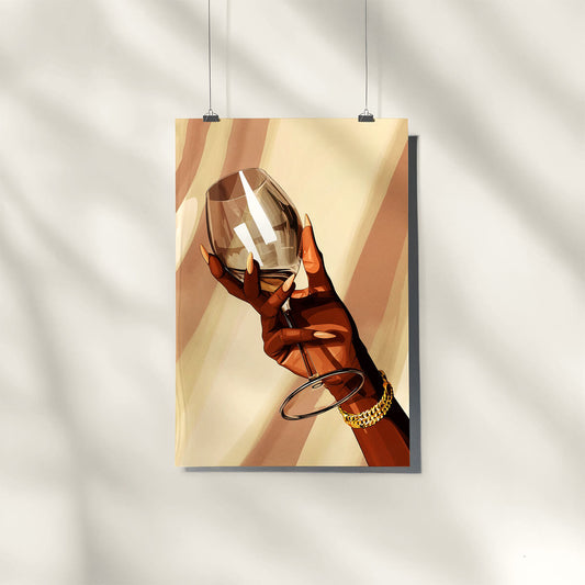 Wine Glass in Hand | Luxury Lifestyle Art | Statement Wall Decor Poster