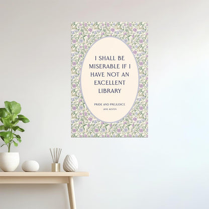 Pride and Prejudice Literary Quote | Bookish Floral Aesthetic Poster
