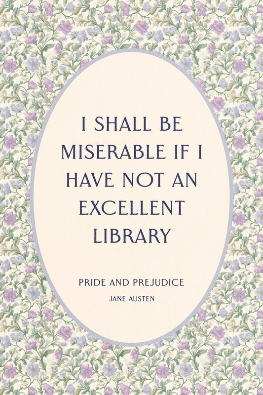 Pride and Prejudice Literary Quote | Bookish Floral Aesthetic Poster