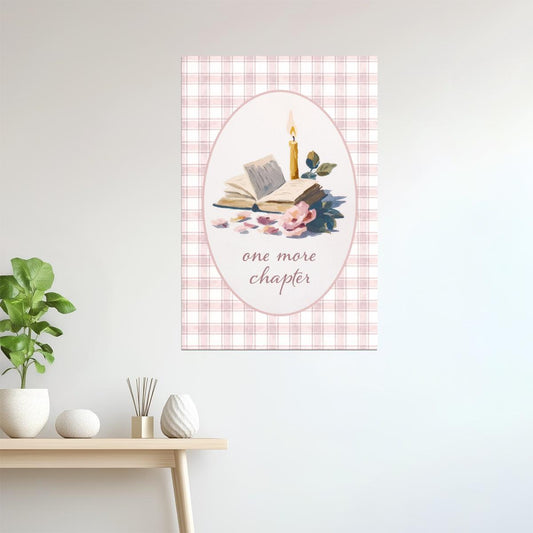 One More Chapter Literary Quote with Candle and Flowers | Bookish Cozy Aesthetic Poster