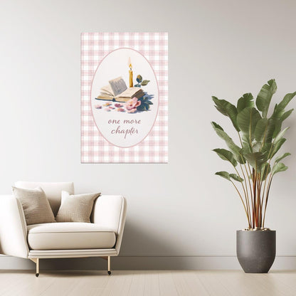 One More Chapter Literary Quote with Candle and Flowers | Bookish Cozy Aesthetic Poster