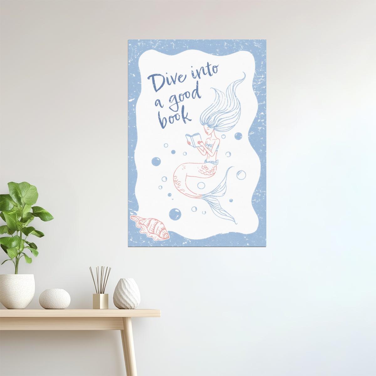 Dive into a Good Book Mermaid | Coastal Granddaughter Bookish Aesthetic Poster