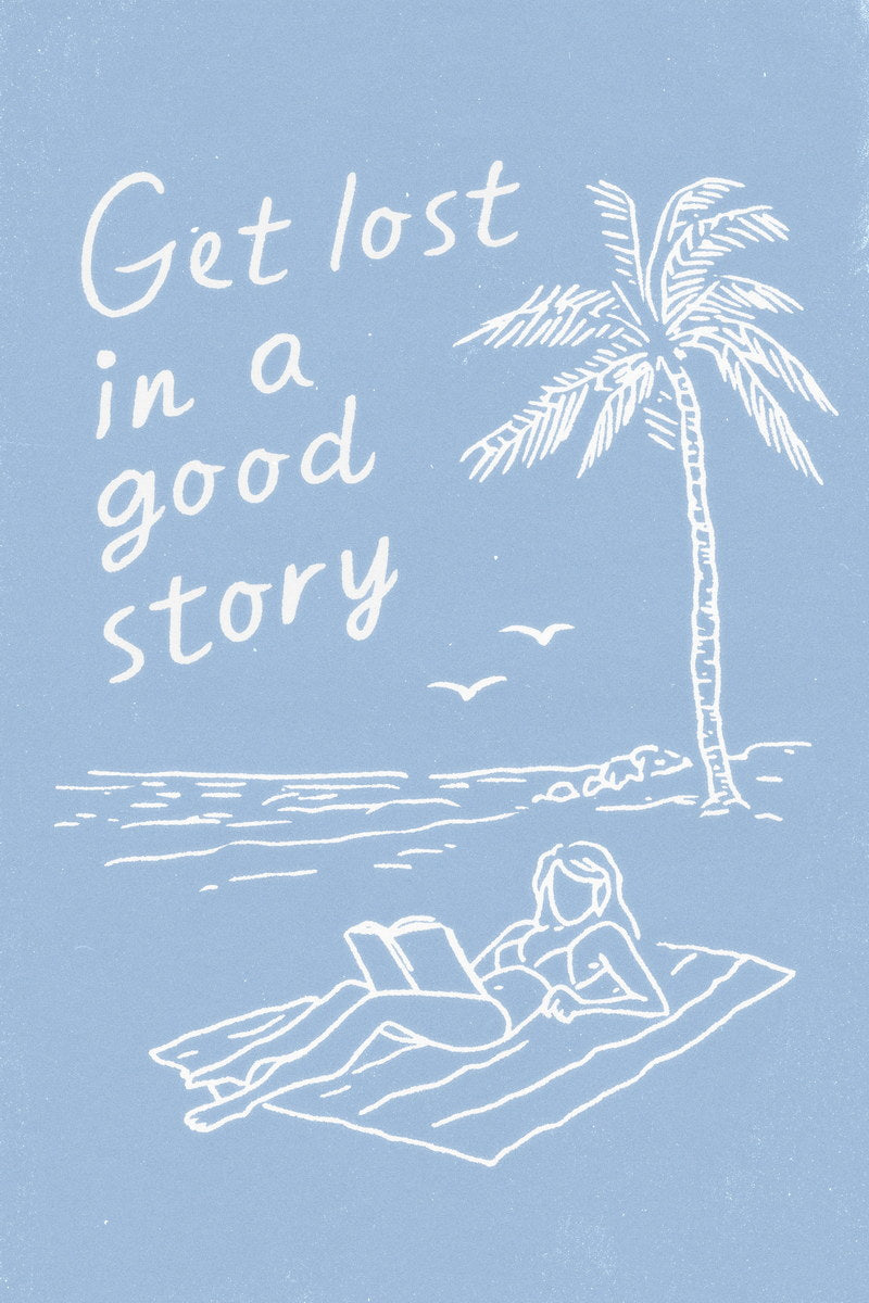 Get Lost in a Good Story | Coastal Granddaughter Aesthetic Poster