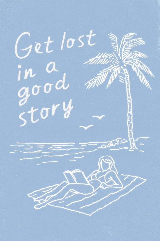 Get Lost in a Good Story | Coastal Granddaughter Aesthetic Poster