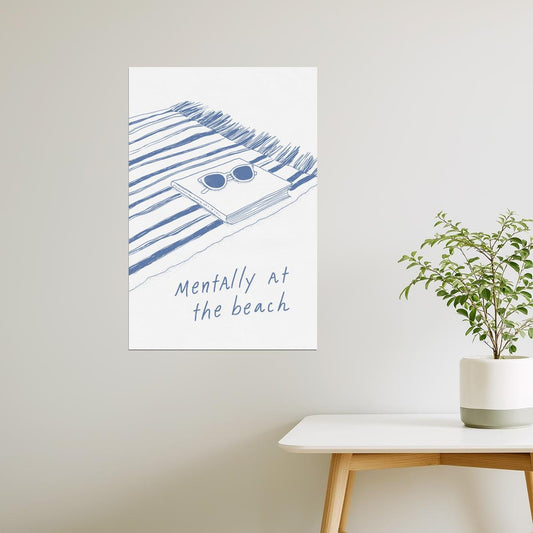 Mentally at the Beach | Coastal Granddaughter Bookish Aesthetic Poster